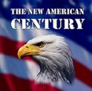 THE NEW AMERICAN CENTURY